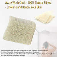 Ayate Wash Cloth - 100% Natural Fibers - Exfoliate Your Skin