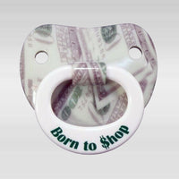 Billy-Bob Born To Shop Pacifier