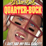 The Original Billy-Bob Quarter Buck Teeth